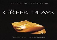 PDF Online The Greek Plays For Kindle