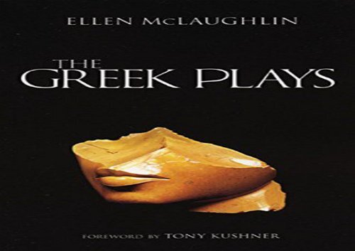 PDF Online The Greek Plays For Kindle