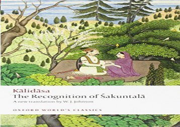 PDF Online The Recognition of Sakuntala A Play In Seven Acts (Oxford World s Classics) Review