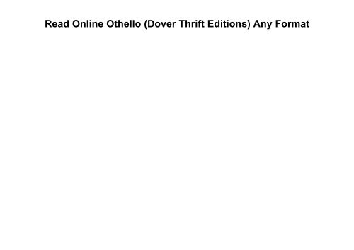 Read Online Othello (Dover Thrift Editions) Any Format