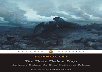 AudioBook The Three Theban Plays:  Antigone ,  Oedipus the King ,  Oedipus at Colonus  (Penguin Classics) For Kindle
