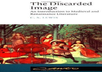 PDF Download The Discarded Image: An Introduction to Medieval and Renaissance Literature (Canto) Epub