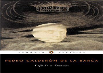 Read Online Life is a Dream: (La Vida Es Sueano) (Penguin Classics) For Kindle