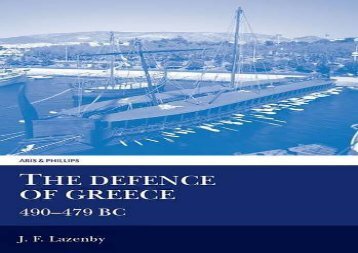 PDF Download The Defence of Greece (Aris   Phillips Classical Texts) For Full