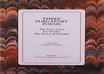 PDF Download Three Purgatory Poems: The Gast of Gy, Sir Owain, the Vision of Tundale (Middle English Texts) Review