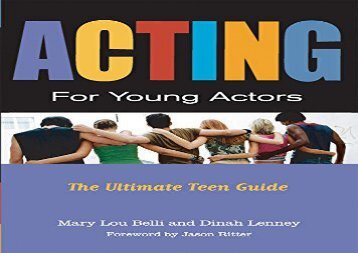 Free PDF Acting for Young Actors: For Money or Just for Fun For Full