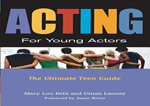 Free PDF Acting for Young Actors: For Money or Just for Fun For Full
