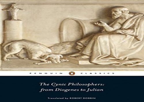 PDF Online The Cynic Philosophers: from Diogenes to Julian (Penguin Classics) Review