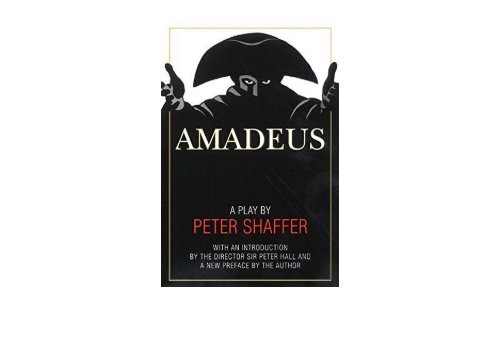 PDF Online Amadeus: A Play by Peter Shaffer Review