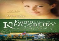 PDF Online Remember Revised Edition (Redemption (Karen Kingsbury)) Any Format