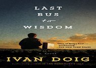 PDF Online Last Bus to Wisdom (Two Medicine Country) For Full