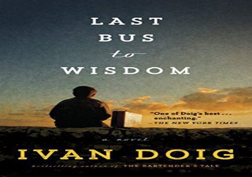 PDF Online Last Bus to Wisdom (Two Medicine Country) For Full