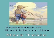Read Online Adventures of Huckleberry Finn Any Format