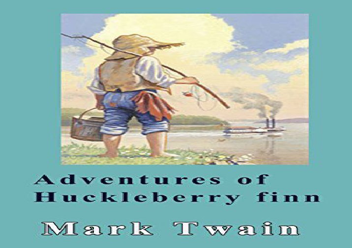 the adventures of huckleberry finn the adventures of huckleberry finn