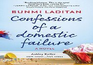 PDF Download Confessions of a Domestic Failure: A Humorous Book about a Not So Perfect Mom Review
