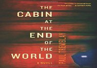 Free PDF The Cabin at the End of the World For Kindle