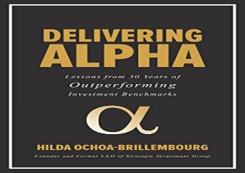 [+]The best book of the month Delivering Alpha: Lessons from 30 Years of Outperforming Investment Benchmarks  [FULL] 