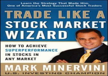 [+]The best book of the month Trade Like a Stock Market Wizard: How to Achieve Super Performance in Stocks in Any Market  [NEWS]