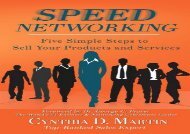 [+][PDF] TOP TREND Speed Networking: Five Simple Steps to Sell Your Products and Services [PDF] 