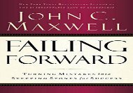 [+]The best book of the month Failing Forward: Turning Mistakes into Stepping Stones for Success  [DOWNLOAD] 