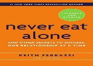 [+]The best book of the month Never Eat Alone: And Other Secrets to Success, One Relationship at a Time  [NEWS]