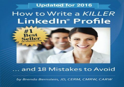 [+][PDF] TOP TREND How to Write a KILLER LinkedIn Profile... And 18 Mistakes to Avoid  [FULL] 