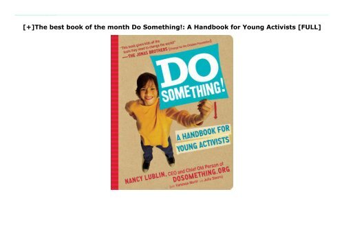 [+]The best book of the month Do Something!: A Handbook for Young Activists  [FULL] 
