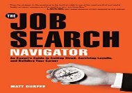 [+]The best book of the month The Job Search Navigator: An Expert s Guide to Getting Hired, Surviving Layoffs, and Building Your Career  [DOWNLOAD] 