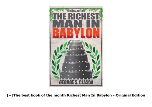 [+]The best book of the month Richest Man In Babylon - Original Edition  [FULL] 