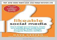 [+][PDF] TOP TREND Likeable Social Media, Revised and Expanded: How to Delight Your Customers, Create an Irresistible Brand, and Be Amazing on Facebook, Twitter, LinkedIn, Instagram, Pinterest, and More  [DOWNLOAD] 