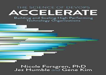 [+]The best book of the month Accelerate: The Science of Lean Software and Devops: Building and Scaling High Performing Technology Organizations  [FULL] 