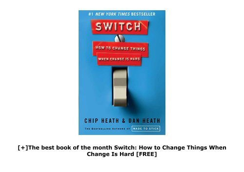 [+]The best book of the month Switch: How to Change Things When Change Is Hard  [FREE] 