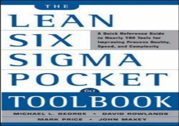 [+][PDF] TOP TREND The Lean Six Sigma Pocket Toolbook: A Quick Reference Guide to 100 Tools for Improving Quality and Speed: A Quick Reference Guide to 70 Tools for Improving Quality and Speed [PDF] 