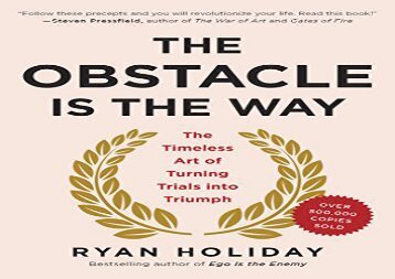 [+][PDF] TOP TREND The Obstacle Is the Way: The Timeless Art of Turning Trials Into Triumph  [READ] 