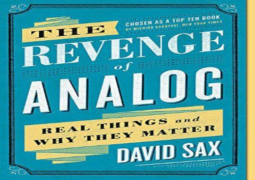 [+][PDF] TOP TREND The Revenge of Analog: Real Things and Why They Matter  [READ] 