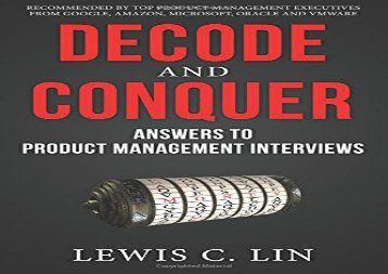 [+][PDF] TOP TREND Decode and Conquer: Answers to Product Management Interviews  [FREE] 