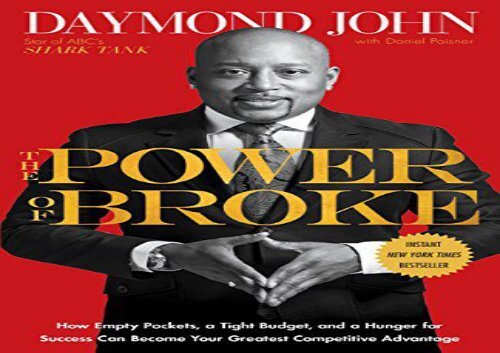 [+]The best book of the month The Power of Broke: How Empty Pockets, a Tight Budget, and a Hunger for Success Can Become Your Greatest Competitive Advantage [PDF] 
