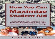 [+][PDF] TOP TREND How You Can Maximize Student Aid: Strategies for the FAFSA and the Expected Family Contribution (EFC) to Increase Financial Aid for College  [FULL] 