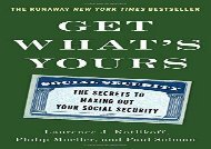 [+]The best book of the month Get What s Yours: The Secrets to Maxing Out Your Social Security  [NEWS]