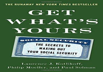 [+]The best book of the month Get What s Yours: The Secrets to Maxing Out Your Social Security  [NEWS]