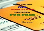 [+][PDF] TOP TREND How to Remove ALL Negative Items from your Credit Report: Do It Yourself Guide to Dramatically Increase Your Credit Rating [PDF] 