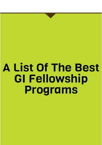 A List of The Best GI Fellowship Programs