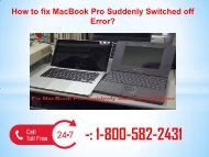 +1-800-582-2431 fix MacBook Pro Suddenly Switched off Error