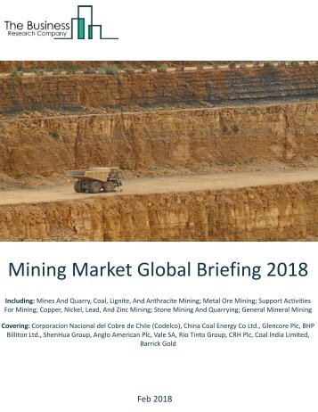 Mining Market Global Breifing 2018