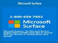 Dial  1-800-658-7602 Microsoft Surface support phone number