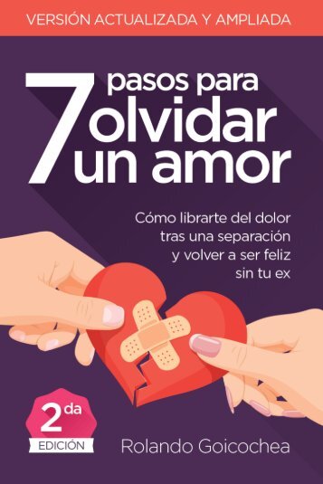 +»+Rolandox:+7+Pasos+Para+Olvidar+Un+Amor+PDF+(Libro)