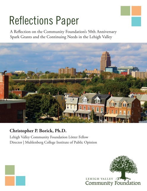 LVCF Reflections Paper |  50th Anniversary Spark Grants and the Continuing Needs in the Lehigh Valley