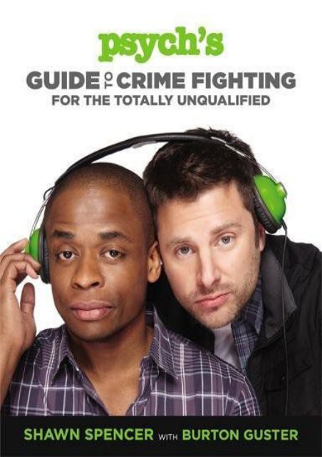 Download PDF Psych s Guide to Crime Fighting for the Totally Unqualified Full