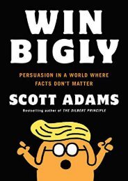 [PDF] Download Win Bigly: Persuasion in a World Where Facts Don t Matter Full