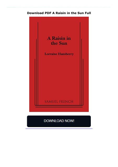 Download PDF A Raisin in the Sun Full